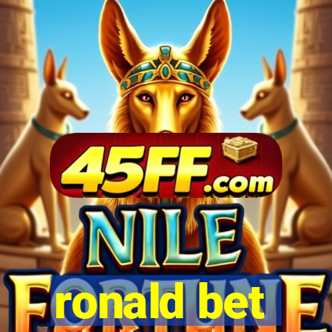 ronald bet